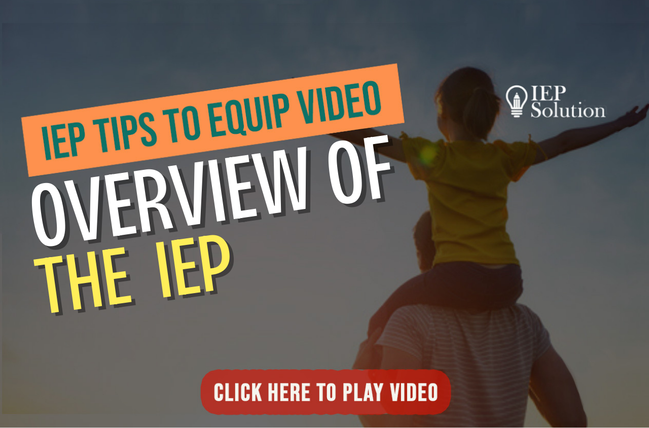 Title page for video with shadow of child on man's shoulders and arms outstretched. The title "IEP Tips to Equip Video" and "Overview of the IEP"